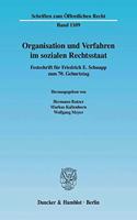 Organisation Und Verfahren Im Sozialen Rechtsstaat