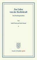 Zur Lehre Von Der Rechtskraft: Drei Rechtsgutachten
