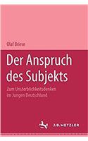 Der Anspruch des Subjekts