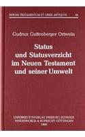 Status Und Statusverzicht Im Neuen Testament Und Seiner Umwelt