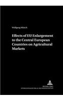 Effects of EU Enlargement to the Central European Countries on Agricultural Markets