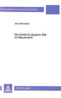 Die Gmbh & Atypisch Still Im Steuerrecht