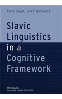 Slavic Linguistics in a Cognitive Framework