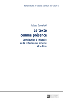 Le Texte Comme Présence
