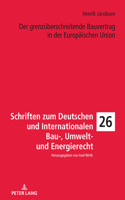 grenzueberschreitende Bauvertrag in der Europaeischen Union