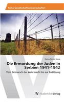 Ermordung der Juden in Serbien 1941-1942