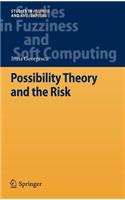 Possibility Theory and the Risk