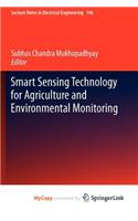 Smart Sensing Technology for Agriculture and Environmental Monitoring