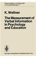 The Measurement of Verbal Information in Psychology and Education