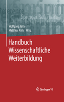 Handbuch Wissenschaftliche Weiterbildung