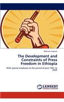 Development and Constraints of Press Freedom in Ethiopia
