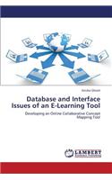 Database and Interface Issues of an E-Learning Tool