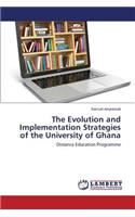 Evolution and Implementation Strategies of the University of Ghana