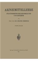 Arzneimittellehre für Studierende der Zahnheilkunde und Zahnärzte: (German)