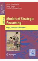 Models of Strategic Reasoning
