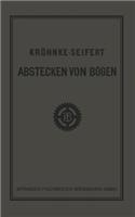 G.H.A. Kröhnkes Taschenbuch Zum Abstecken Von Bögen Auf Eisenbahn- Und Weglinien