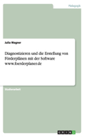 Diagnostizieren und die Erstellung von Förderplänen mit der Software www.foerderplaner.de