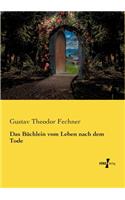 Das Büchlein vom Leben nach dem Tode