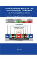 Konventionelle und alternative Lote zum Schmelzlöten von Metallen