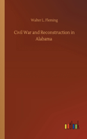 Civil War and Reconstruction in Alabama