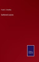 Gathered Leaves