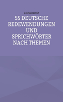 55 deutsche Redewendungen und Sprichwörter nach Themen