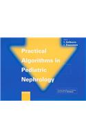 Practical Algorithms in Pediatric Nephrology
