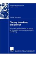 Führung, Interaktion Und Identität