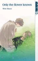 Only The Flower Knows 01