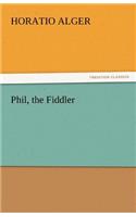 Phil, the Fiddler