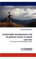 Sustainable Development and Its Judicial Review in Greek Case Law