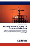 Automated Management of Construction Projects