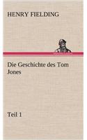 Geschichte Des Tom Jones, Teil 1