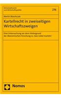 Kartellrecht in Zweiseitigen Wirtschaftszweigen