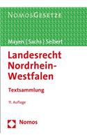 Landesrecht Nordrhein-Westfalen: Textsammlung, Rechtsstand: 1. Juli 2016