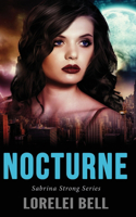 Nocturne: (3 Sabrina Strong)
