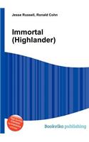 Immortal (Highlander): (English)