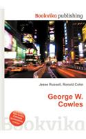 George W. Cowles