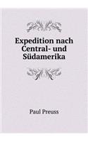 Expedition Nach Central- Und Südamerika