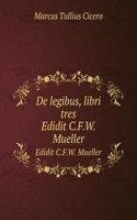 De legibus, libri tres