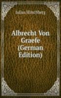 Albrecht Von Graefe (German Edition)
