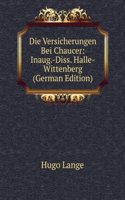 Die Versicherungen Bei Chaucer: Inaug.-Diss. Halle-Wittenberg (German Edition)