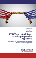 HYRAX and HAAS Rapid Maxillary Expansion Appliances