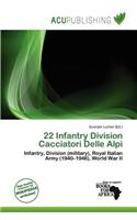 22 Infantry Division Cacciatori Delle Alpi