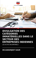 Divulgation Des Catégories Immatérielles Dans Le Secteur Des Entreprises Indiennes