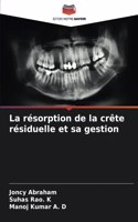 résorption de la crête résiduelle et sa gestion