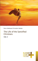 Life of the Sanctified Christians