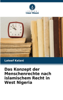 Konzept der Menschenrechte nach islamischem Recht in West Nigeria