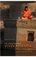 Indispensable Vivekananda, The: An Anthology For Our Times: General Books