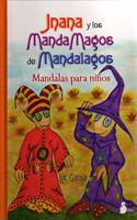 Jnana Y Los Mandamagos De Mandalagos